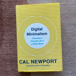 Digital Minimalism Book by Cal Newport